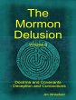 The Mormon Delusion. Volume 5: Doctrine... - Bild 1