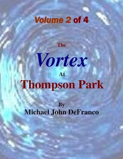 Cover The Vortex At Thompson Park Volume 2 (eBook, ePUB)