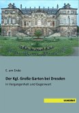 Der Kgl. Große Garten bei Dresden