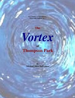 The Vortex @ Thompson Park 1 (eBook, ePUB) - Defranco, Michael