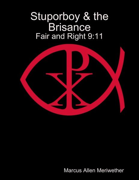 Stuporboy & the Brisance - Fair and Right 9:11 (eBook, ePUB) Stuporboy & the Brisance - Fair and Right 9:11 (eBook, ePUB)