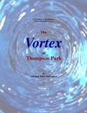 The Vortex @ Thompson Park Volume 1 (eBook, ePUB)