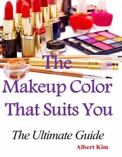 Cover The Makeup Color That Suits You: The Ultimate Guide (eBook, ePUB)