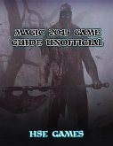 Magic 2015 Game Guide Unofficial (eBook, ePUB)