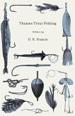 Thames Trout Fishing (eBook, ePUB)
