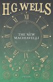 The New Machiavelli (eBook, ePUB)