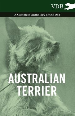Cover Australian Terrier - A Complete Anthology of the Dog (eBook, ePUB)