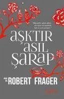 Asktir Asil Sarap - Frager, Robert