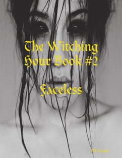 Cover The Witching Hour Book #2 Faceless (eBook, ePUB)