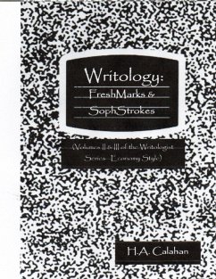 Cover Writology: Freshmarks and Sophstrokes: Volumes II and III of the Writologist Series (eBook, ePUB)