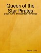 Queen of the Star Pirates: Book One-... - Bild 1