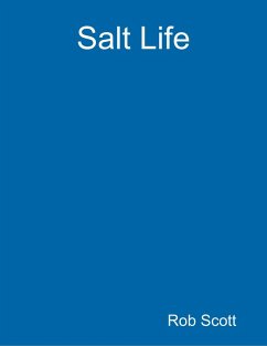 Salt Life (eBook, ePUB) - Scott, Rob