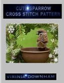 Cute Sparrow Cross Stitch Pattern (eBook, ePUB)
