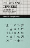 Codes and Ciphers - A History of Cryptography (eBook, ePUB)