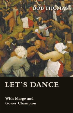Cover Let's Dance - With Marge and Gower Champion as Told to Bob Thomas (eBook, ePUB)