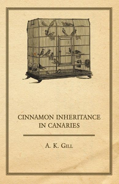 Cinnamon Inheritance in Canaries (eBook, ePUB) Cinnamon Inheritance in Canaries (eBook, ePUB)