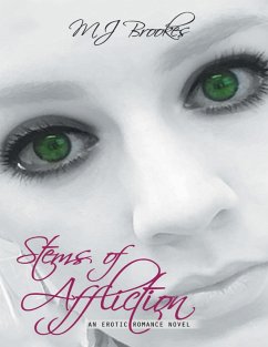 Cover Stems of Affliction: An Erotic Romance Novel (eBook, ePUB)