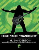 Code Name: Wanderer (eBook, ePUB)