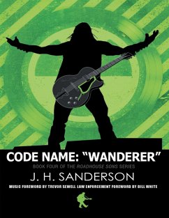 Code Name: Wanderer (eBook, ePUB) - Sanderson, J. H.