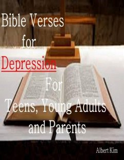 Cover Bible Verses for Depression For Teens, Young Adults and Parents (eBook, ePUB)