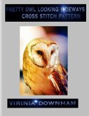 Pretty Owl Looking Sideways Cross Stitch Pattern (eBook, ePUB)
