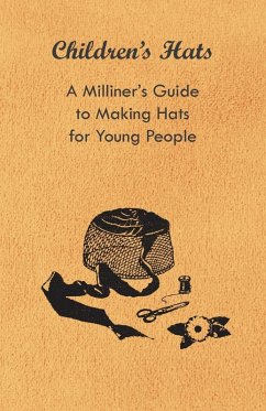 Cover Children's Hats - A Milliner's Guide to Making Hats for Young People (eBook, ePUB)
