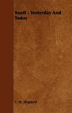 Snuff - Yesterday And Today (eBook, ePUB)