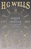 Marxism vs. Liberalism - An Interview (eBook, ePUB) Marxism vs. Liberalism - An Interview (eBook, ePUB)