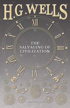 The Salvaging of Civilization (eBook, ePUB) - Wells, H. G.