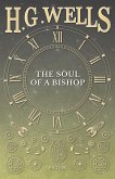 The Soul of a Bishop (eBook, ePUB) The Soul of a Bishop (eBook, ePUB)