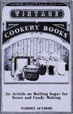 An Article on Boiling Sugar for Sweet and Candy Making (eBook, ePUB)