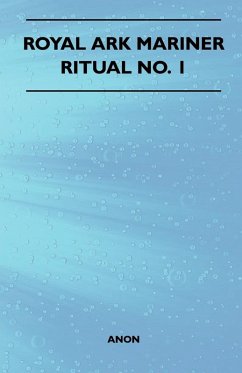 Royal Ark Mariner - Ritual No. 1 (eBook, ePUB) - Anon