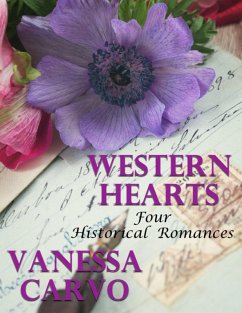 Western Hearts: Four Historical Romances (eBook, ePUB) - Carvo, Vanessa