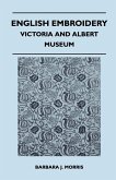 English Embroidery - Victoria and Albert Museum (eBook, ePUB)