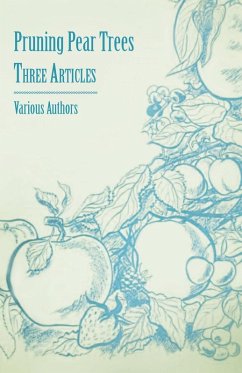 Pruning Pear Trees - Three Articles (eBook, ePUB) - Various