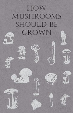 Cover How Mushrooms Should Be Grown (eBook, ePUB)