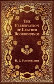 The Preservation of Leather Bookbindings (eBook, ePUB)