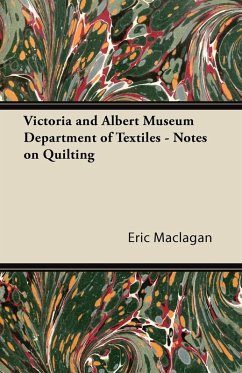 Victoria and Albert Museum Department of Textiles - Notes on Quilting (eBook, ePUB) - Maclagan, Eric