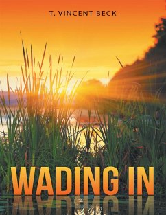 Wading In (eBook, ePUB) - Beck, T. Vincent