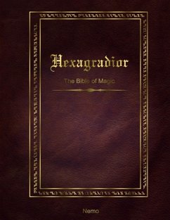 Hexagradior - The Bible of Magic (eBook, ePUB) - Nemo