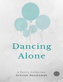 Dancing Alone (eBook, ePUB) Dancing Alone (eBook, ePUB)
