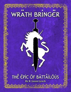 Cover Wrath Bringer - The Epic of Battailous - Book One (eBook, ePUB)