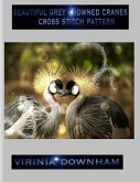 Beautiful Grey Crowned Cranes Cross Stitch Pattern (eBook, ePUB)