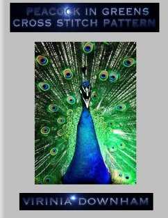 Peacock In Greens Cross Stitch Pattern (eBook, ePUB) - Downham, Virinia