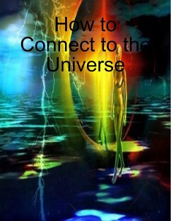 How to Connect to the Universe (eBook, ePUB) - Madon, Constant