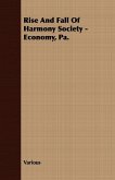 Rise And Fall Of Harmony Society - Economy, Pa. (eBook, ePUB)