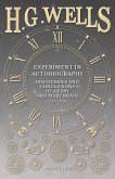 Experiment in Autobiography - Discoveries and Conclusions of a Very Ordinary Brain (since 1866) (eBook, ePUB)