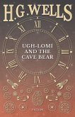 Ugh-Lomi and the Cave Bear (eBook, ePUB)