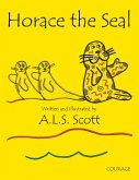 Horace the Seal (eBook, ePUB)