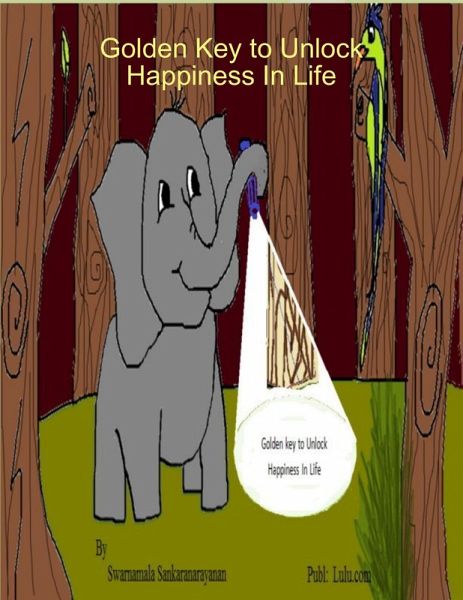 Golden Key to Unlock Happiness In Life (eBook, ePUB)